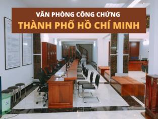 Văn phòng công chứng tại TP. Hồ Chí Minh