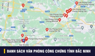 Văn phòng công chứng gần nhất tại Bắc Ninh