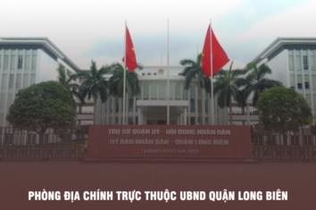 Thông tin địa chỉ phòng Địa chính quận Long Biên, TP. Hà Nội