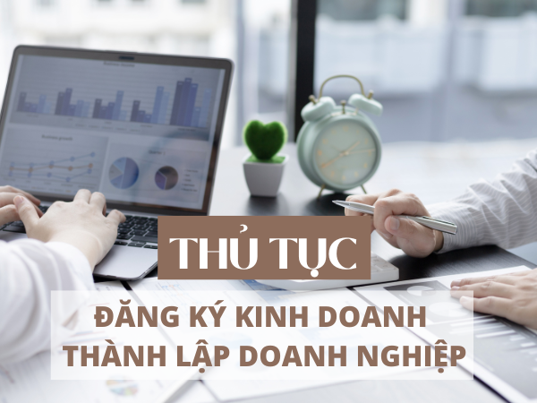 Thủ tục đăng ký kinh doanh - thành lập doanh nghiệp trong bao lâu?
