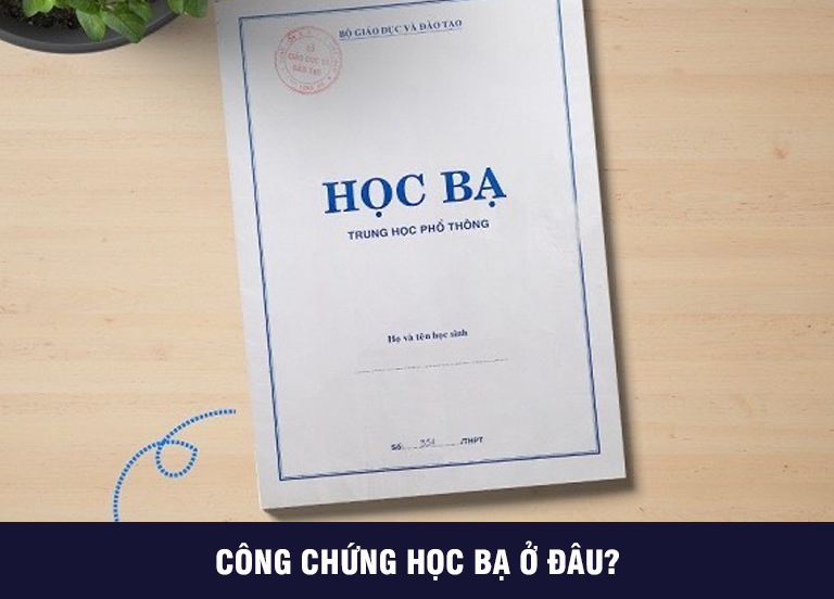 Công chứng học bạ có cần bản gốc không? Phí công chứng như nào?